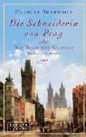 Die Schneiderin von Prag oder das Buch des Glanzes historischer Roman - Sherwood, Frances und Miriam Carbe