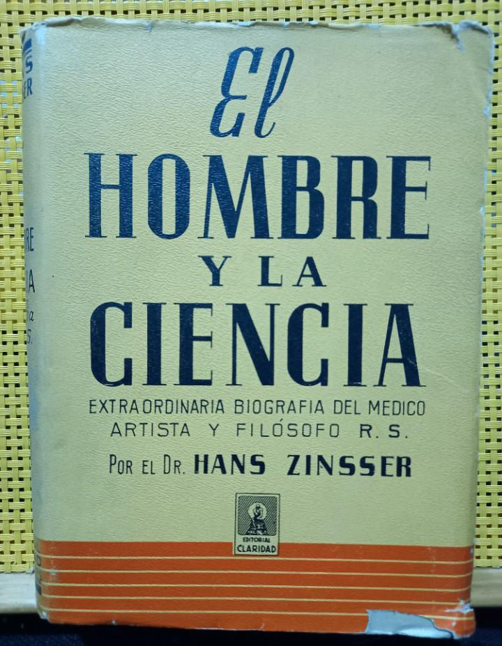El Hombre y la Ciencia Hans Zinsser [Fine] [Hardcover]
