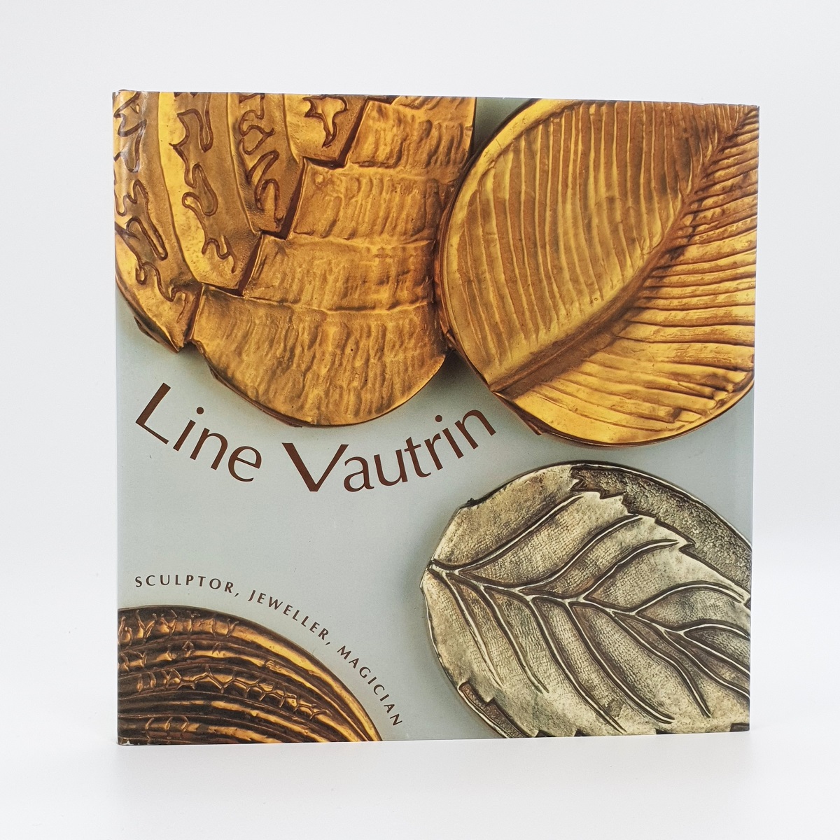 Line Vautrin. Sculptor, Jeweller, Magician - Line Vautrin & Patrick Mauries.