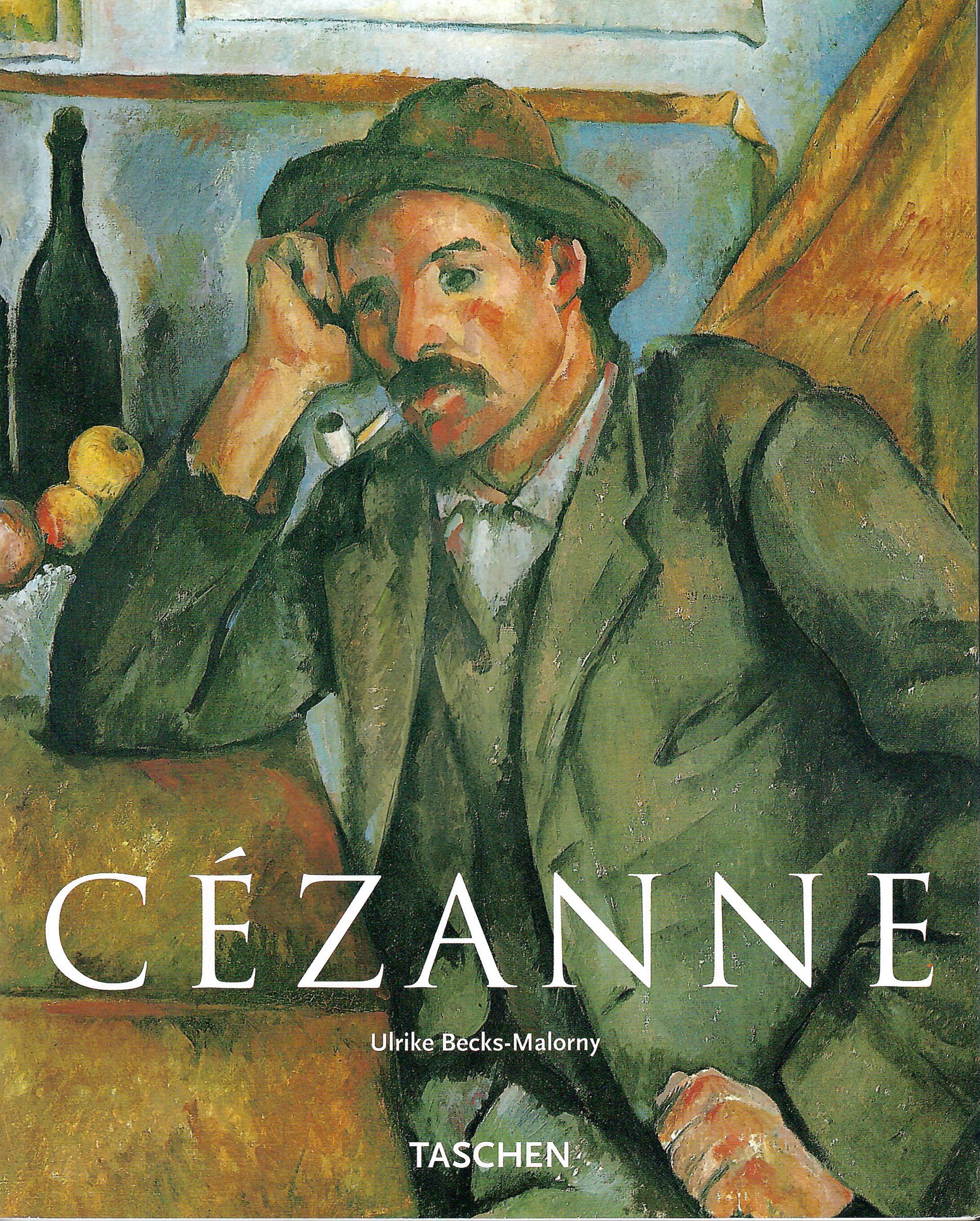 Paul Cézanne 1839-1906 - Wegbereiter der Moderne; Mit zahlreichen Abbildungen - Becks-Malorny,Ulrike