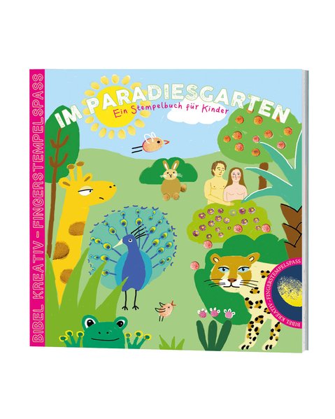 Im Paradiesgarten Ein Stempelbuch für Kinder