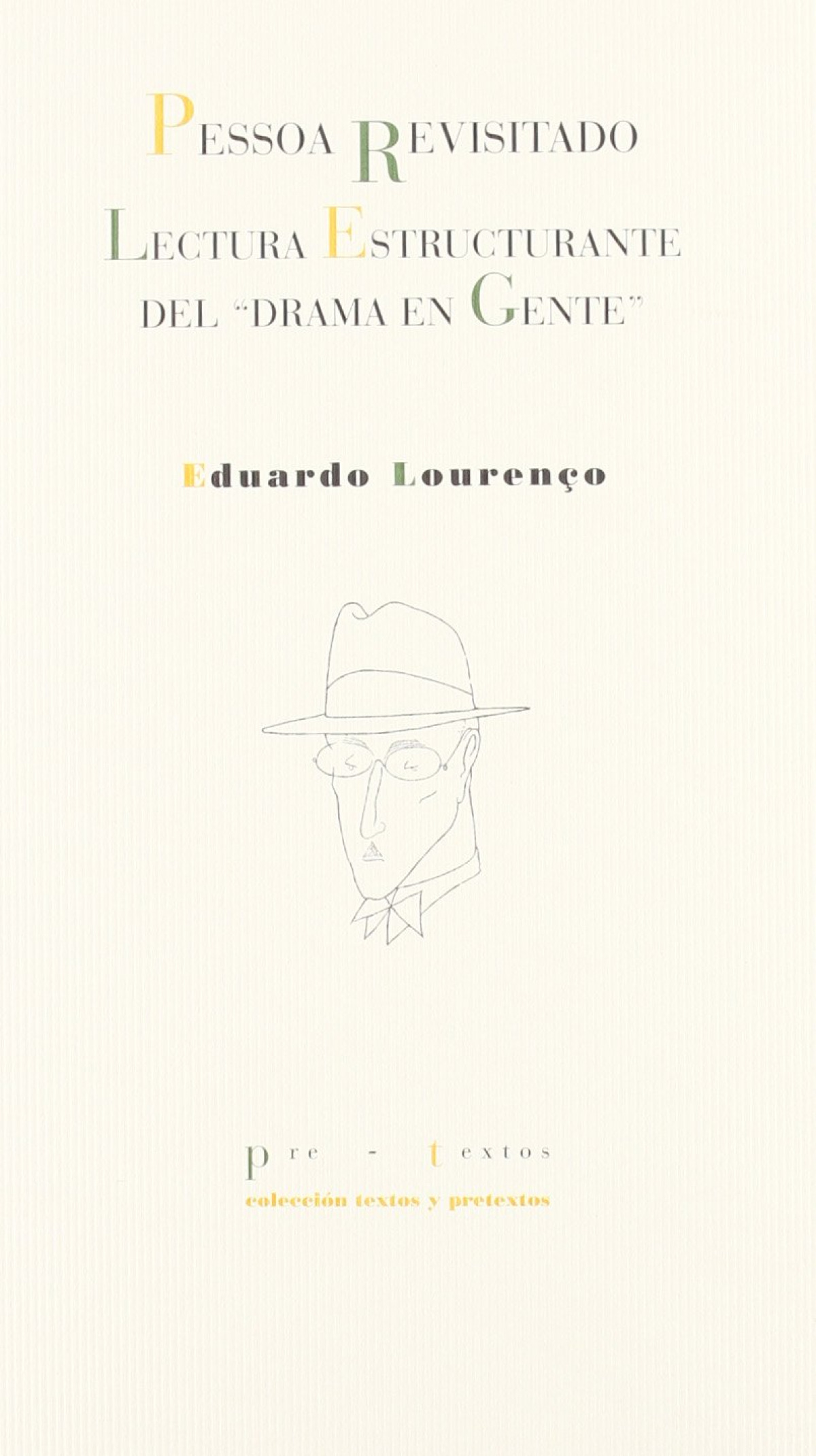 áPessoa revisitado (Lectura estructurante del drama en gente ) Lectura estructurante del 