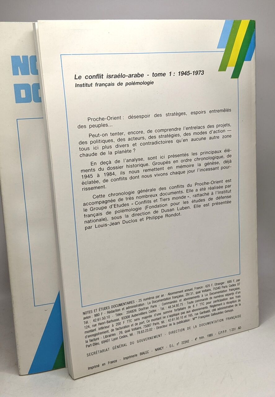 Le conflit israéloarabe TOME 1 19451973 + TOME 2 19741984 Notes
