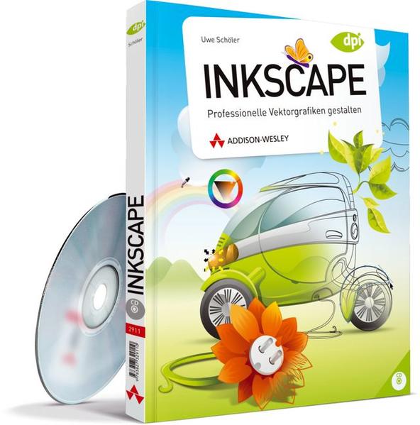 Inkscape - inkl. CD: Professionelle Vektorgrafiken gestalten (DPI Grafik) - Schöler, Uwe