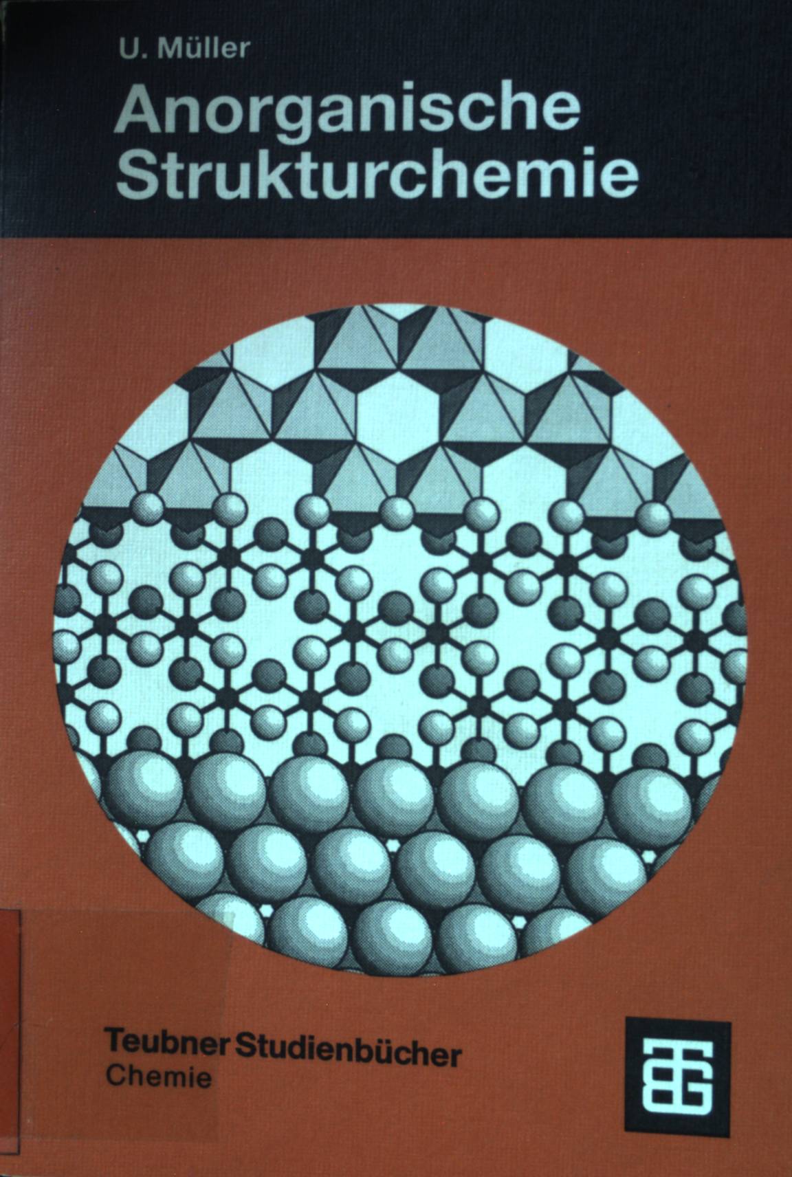 Anorganische Strukturchemie. Teubner-Studienbücher : Chemie - Müller, Ulrich