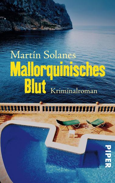 Mallorquinisches Blut Kriminalroman - Solanes, Martín, Ute Bechberger und Cornelia Weinkauf