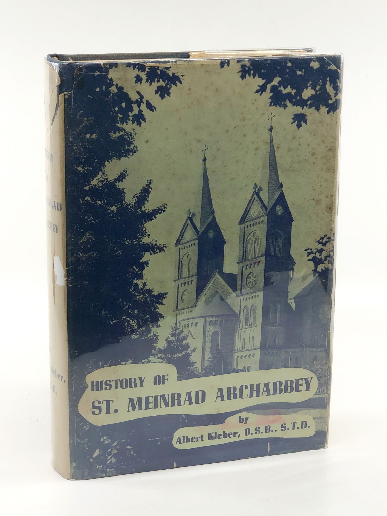 History of St. Meinrad Archabbey 18541954 by Albert Kleber, O.S.B., S