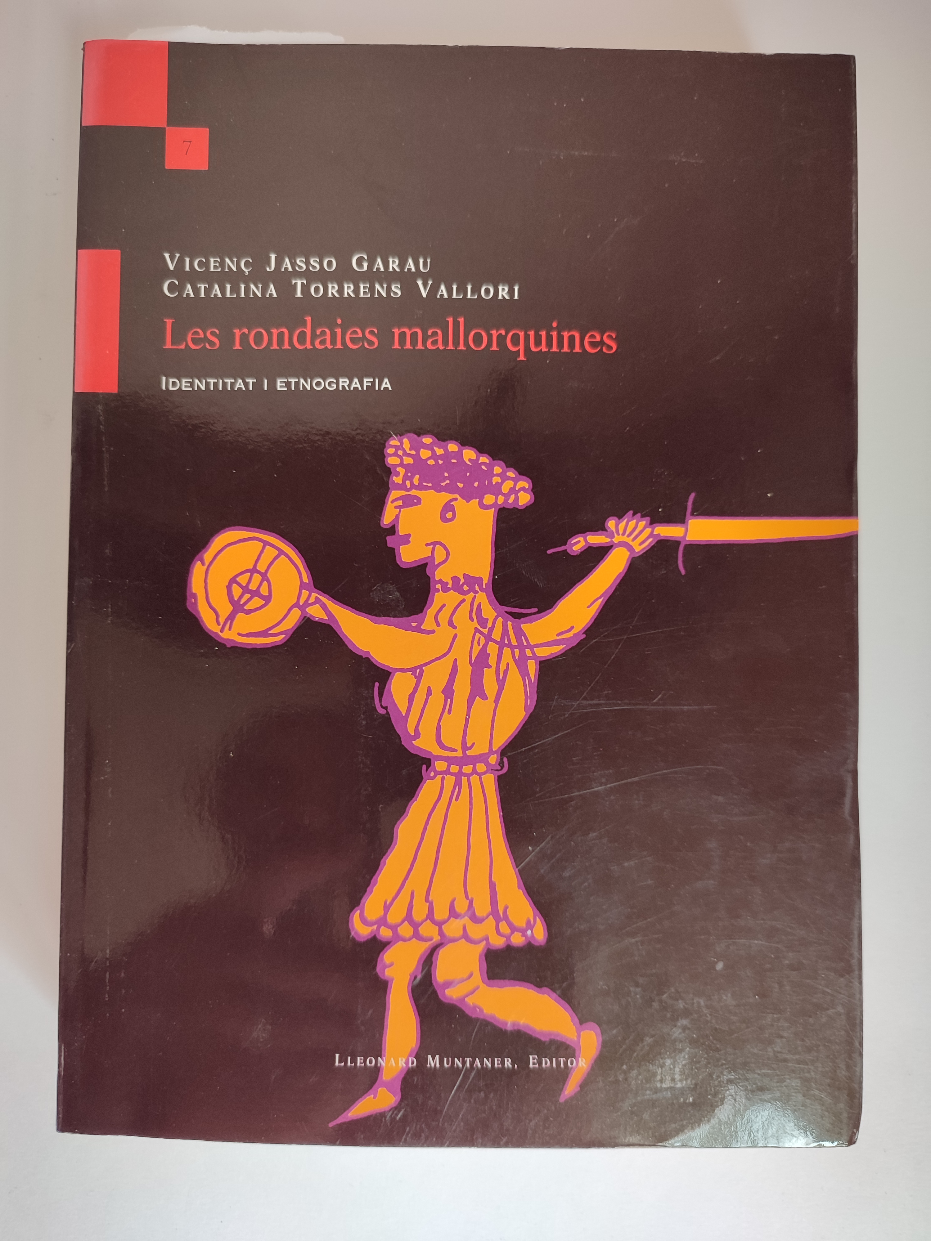 Les rondaies mallorquines. Identitat i etnografia. - Vicenç Jasso Garau i Catalina Vallori
