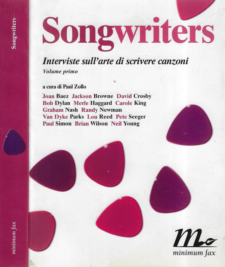Songwriters Vol. I Interviste sull'arte di scrivere canzoni - Paul Zollo, a cura di