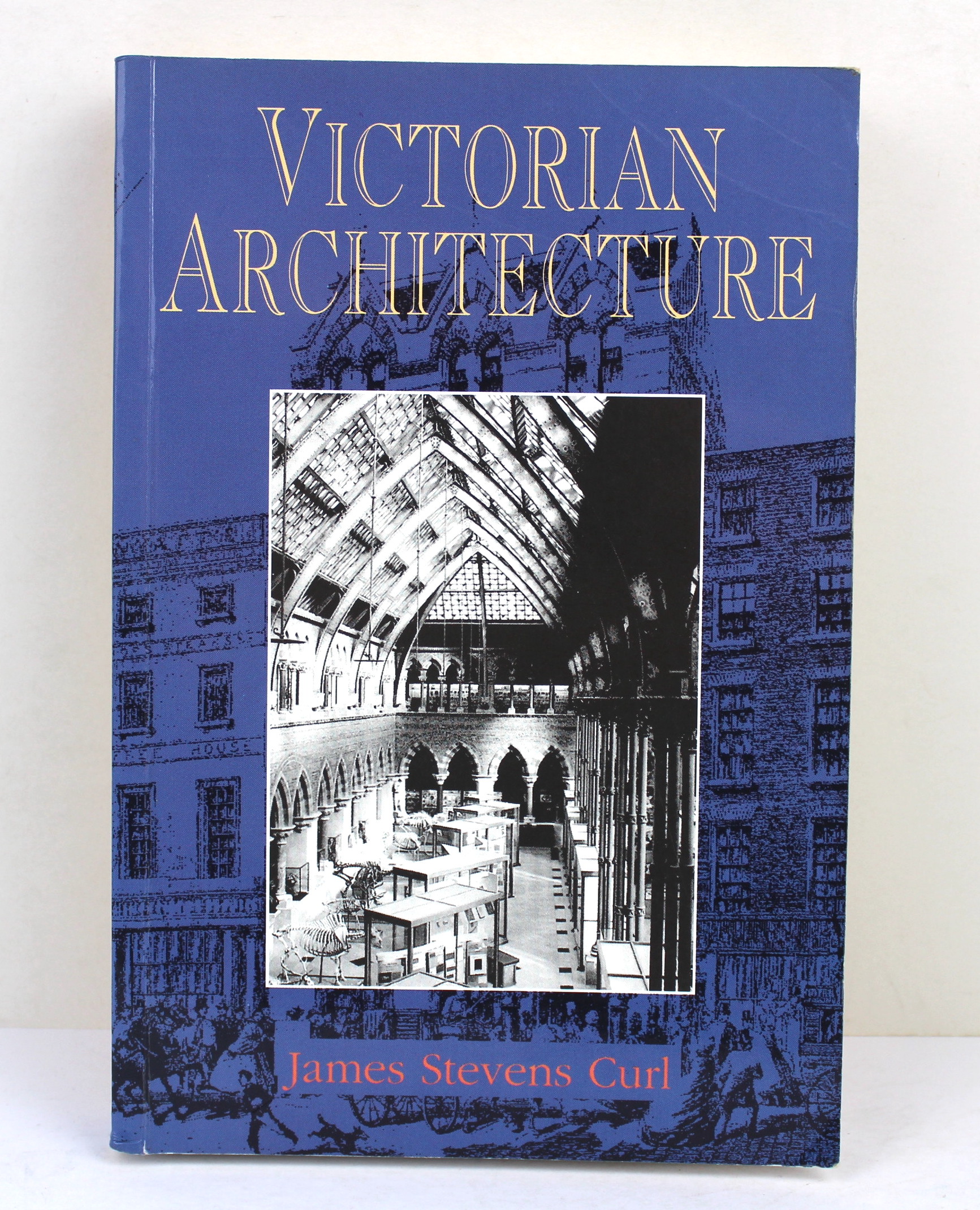 Victorian Architecture - Curl, James Stevens