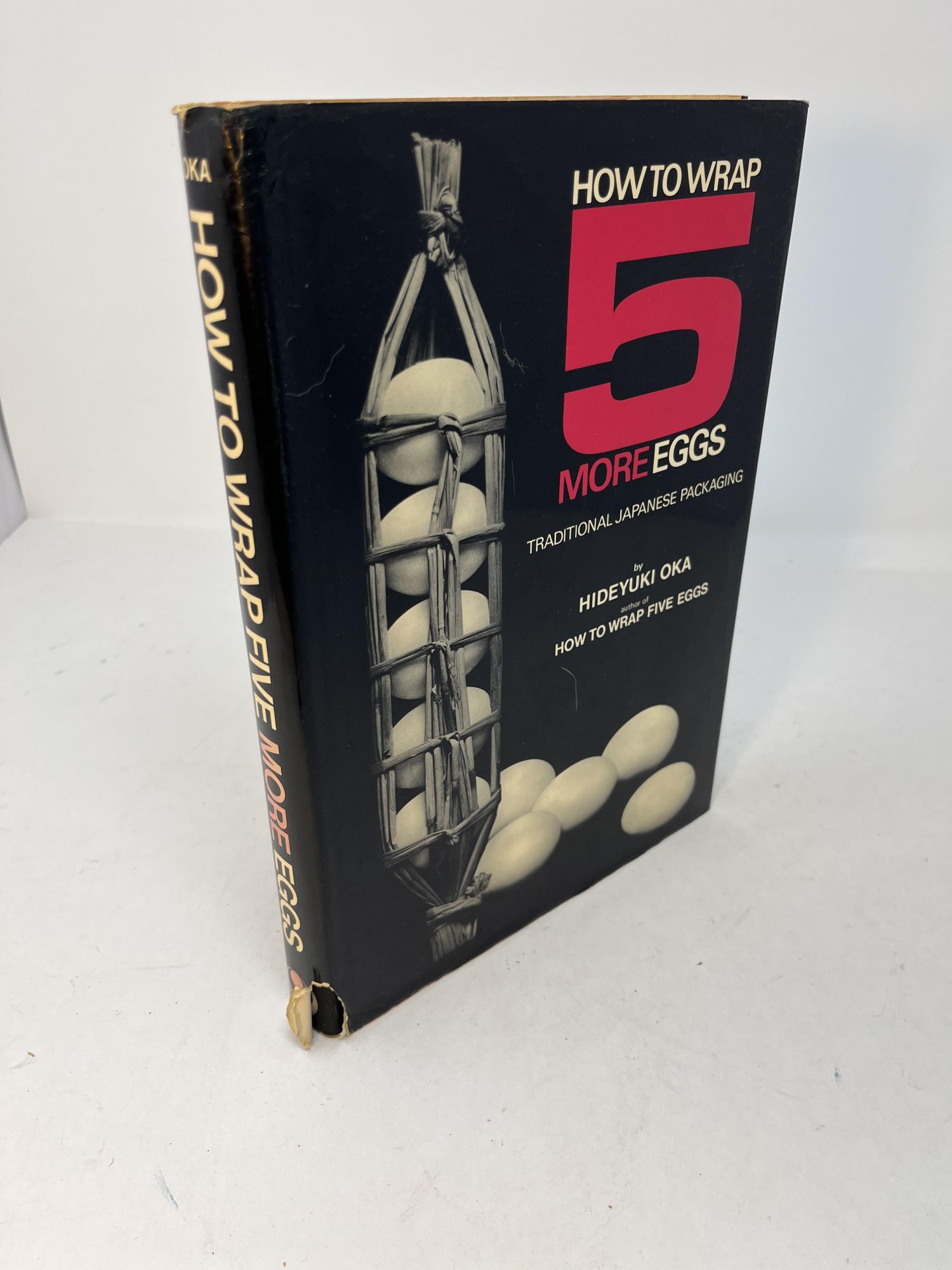 HOW TO WRAP FIVE MORE EGGS: Traditional Japanese Packaging