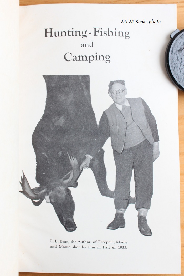 Hunting - Fishing and Camping by Bean, L.L.: Near Fine Hardcover (1950)