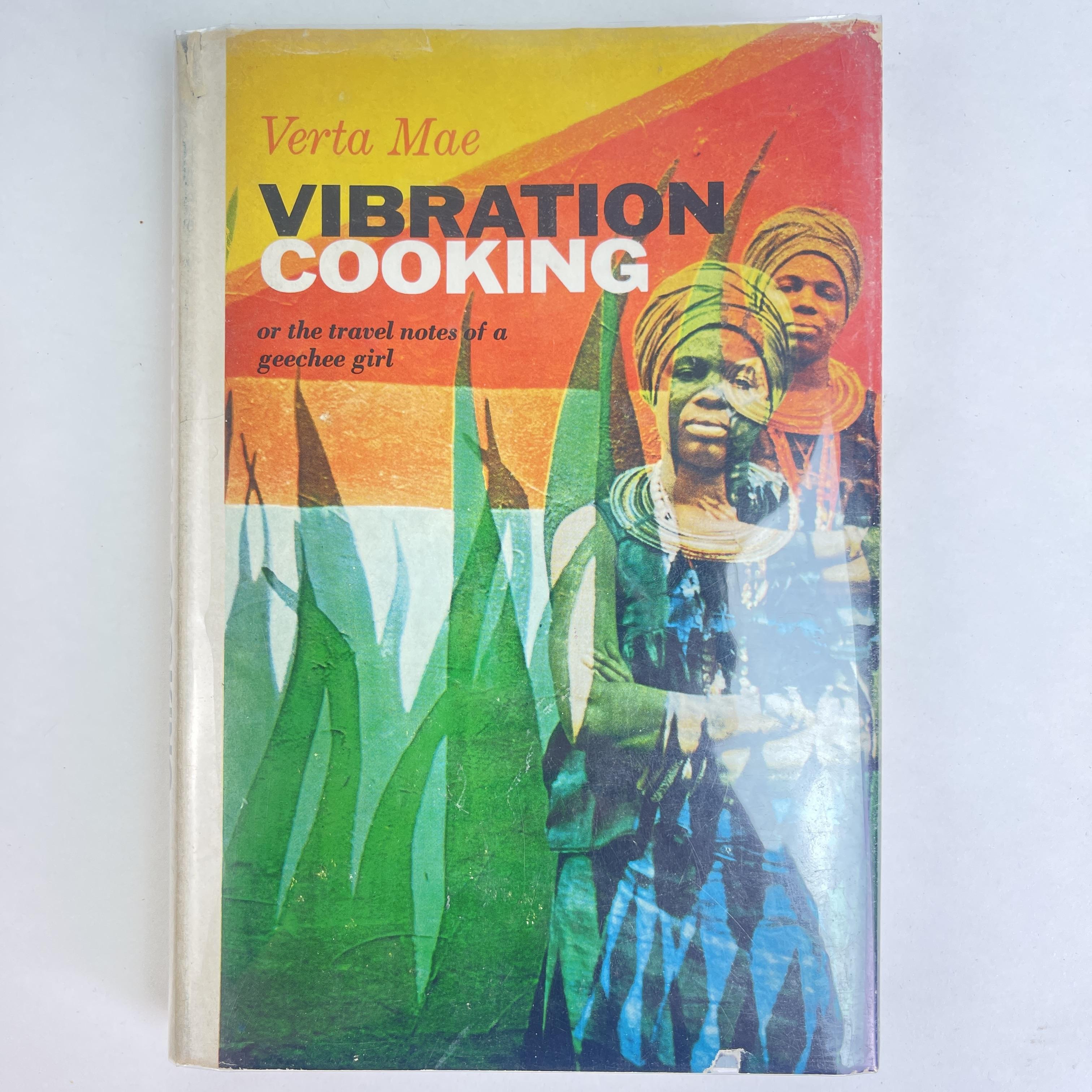 Vibration cooking; or the travel notes of a geechee girl by Vertamae ...