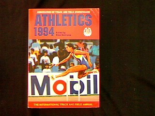 The 1994 ATFS Annual. Athletics. - The Association of Track and Field Statisticians (Hg.)