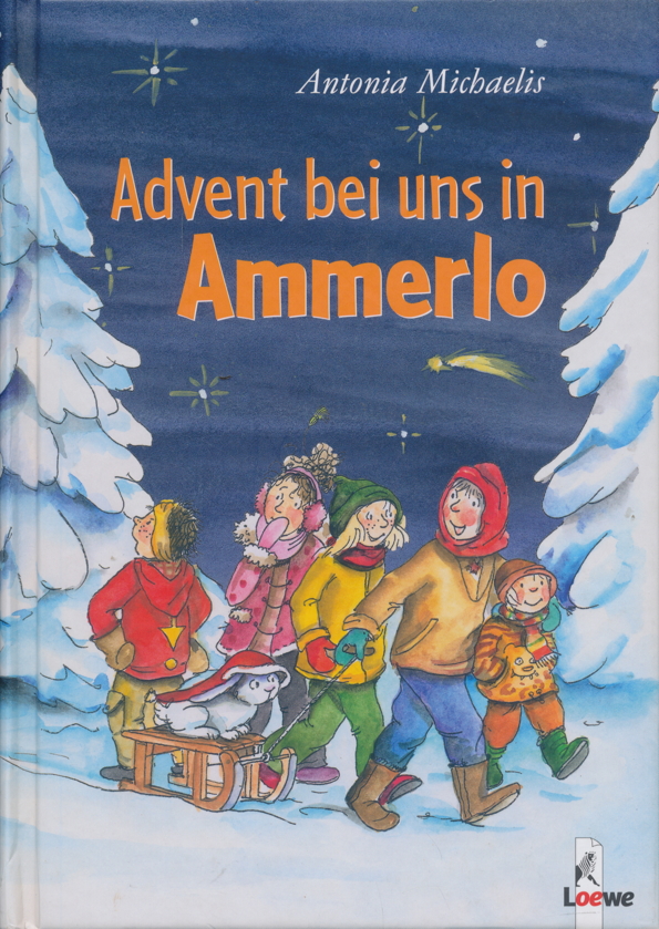 Advent bei uns in Ammerlo. - Michaelis, Antonia