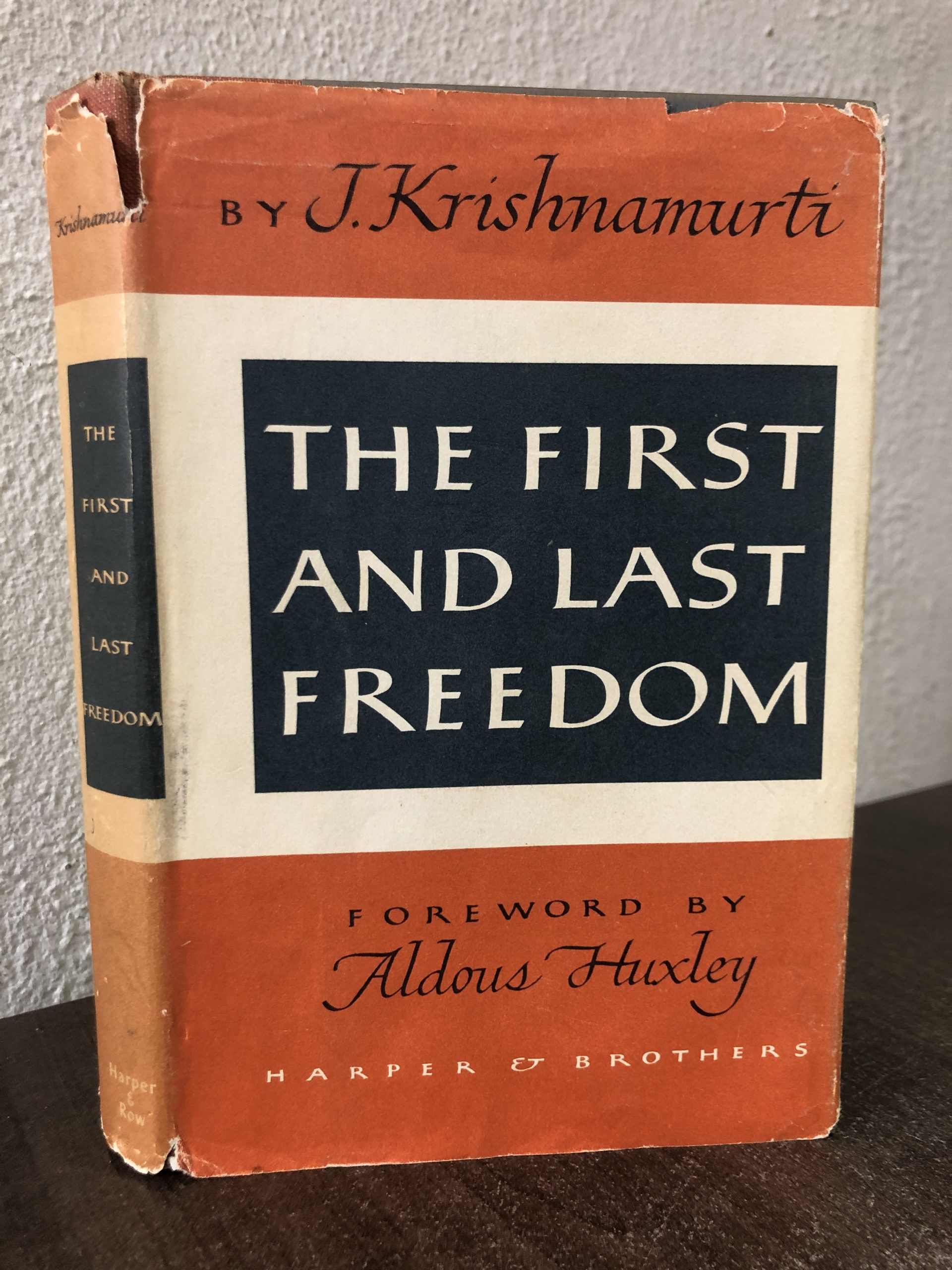 The First and Last Freedom by J. Krishnamurti; Aldous Huxley Good