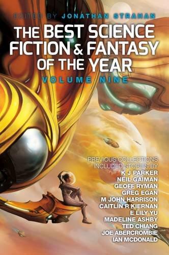 The Best Science Fiction and Fantasy of the Year: Volume 9 - Jonathan Strahan