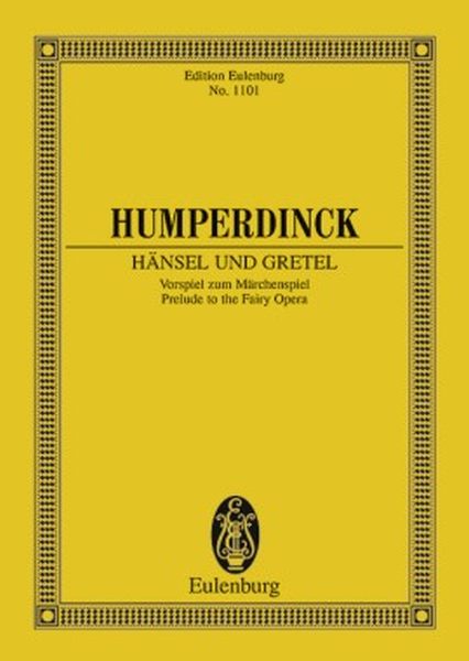 Hänsel und Gretel - Humperdinck, Engelbert