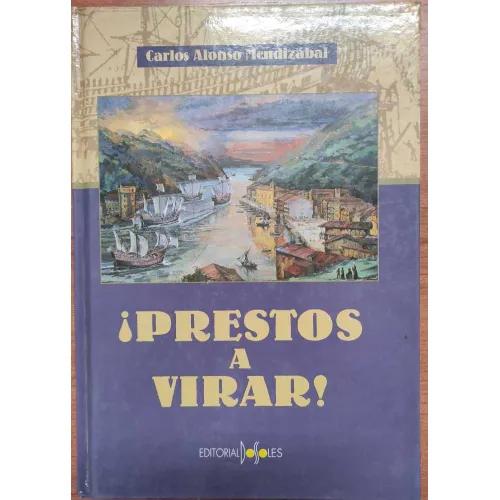 PRESTOS A VIRAR - ALONSO MENDIZÁBAL, CARLOS