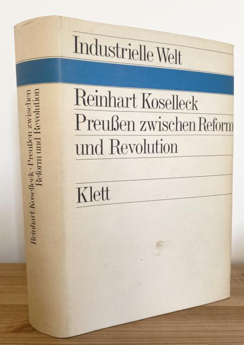 Preussen zwischen Reform und Revolution. - Koselleck, Reinhart