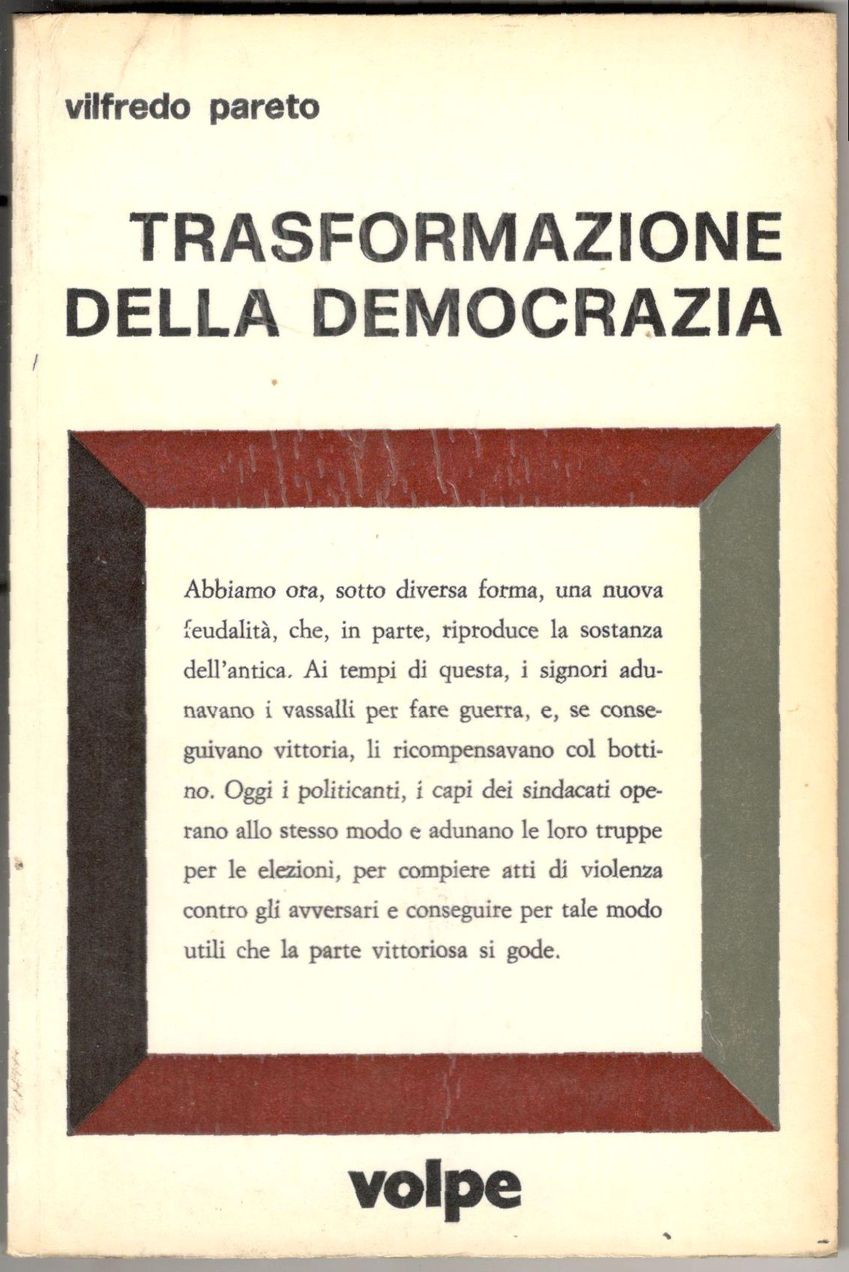 Trasformazione della democrazia - PARETO, Vilfredo