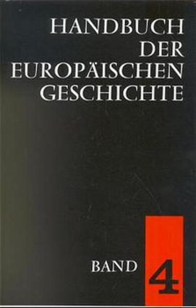 Handbuch der europäischen Geschichte in 7 Bänden. Bd.4: Europa im Zeitalter des Absolutismus und der Aufklärung - Theodor, Schieder und Wagner Fritz