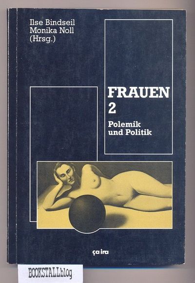 Frauen 2 : Polemik und Politik - Bindseil, Ilse(Hrsg.) & Noll, Monika (Hrsg.)