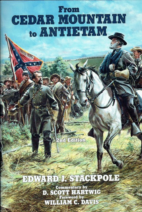 FROM CEDAR MOUNTAIN TO ANTIETAM (2ND EDITION) - Stackpole, Edward J.