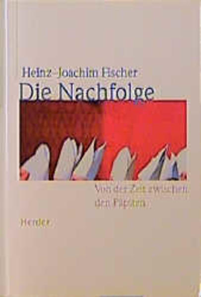 Die Nachfolge - Fischer, Hans-Joachim