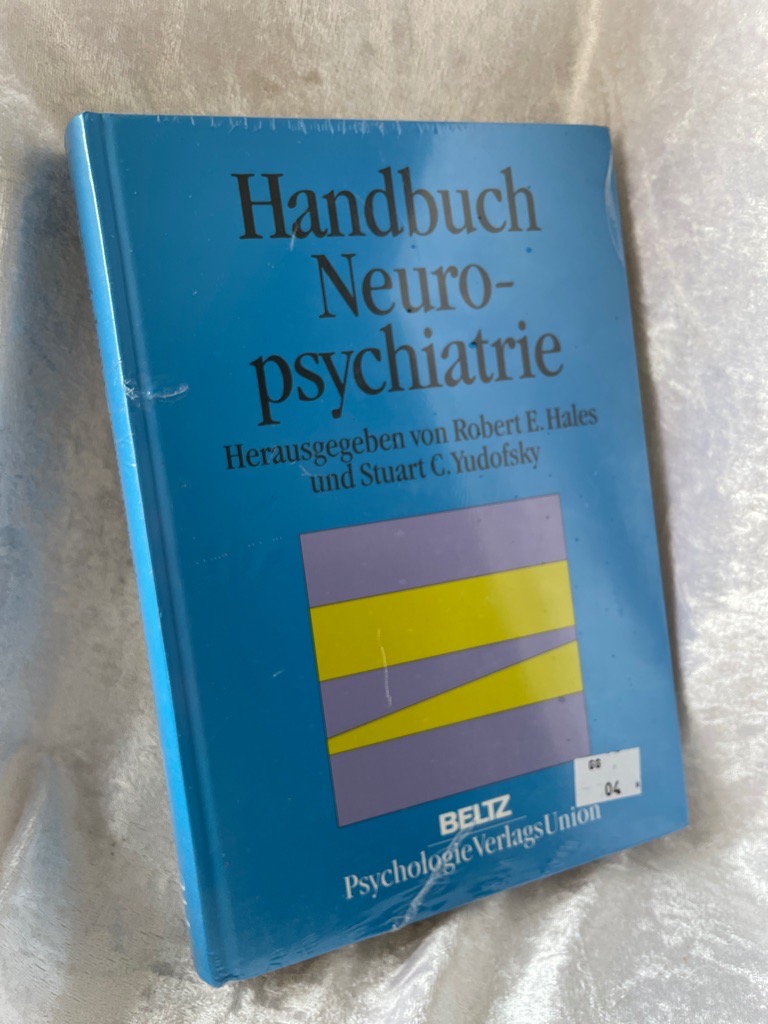 Handbuch der Neuropsychiatrie - Hales, Robert E. und Stuart C. Yudofsky