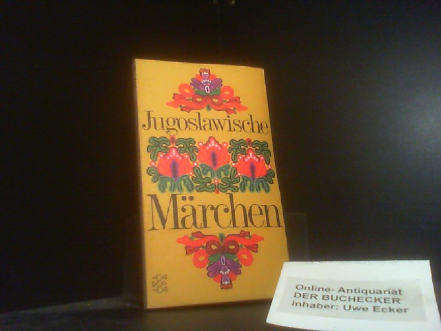 Jugoslawische Märchen. hrsg. u. übertr. von Joseph Schütz / Fischer-Taschenbücher ; 1289 - Schütz, Joseph (Herausgeber)