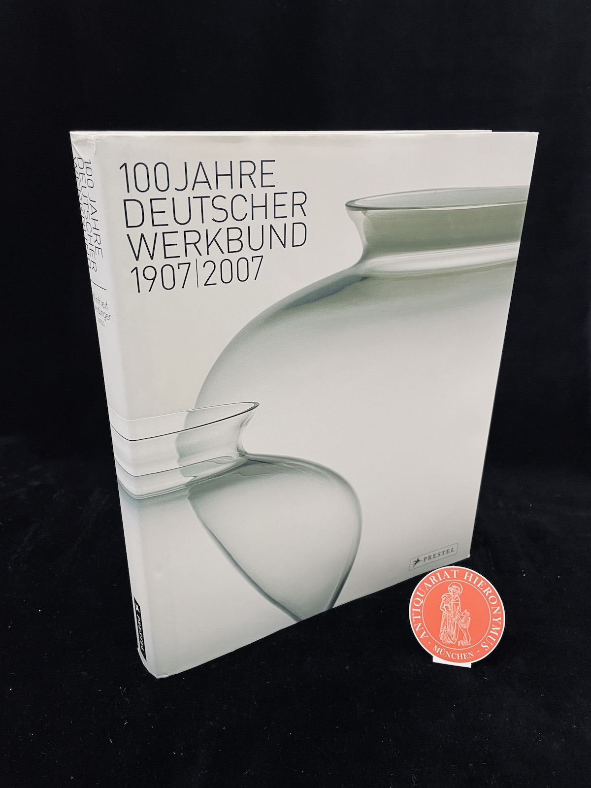 100 Jahre Deutscher Werkbund. 1907-2007. - Nerdinger, Winfried (Hrsg.).