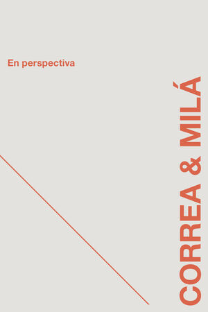 EN PERSPECTIVA - CORREA, FEDERICO ; MILÁ, ALFONSO