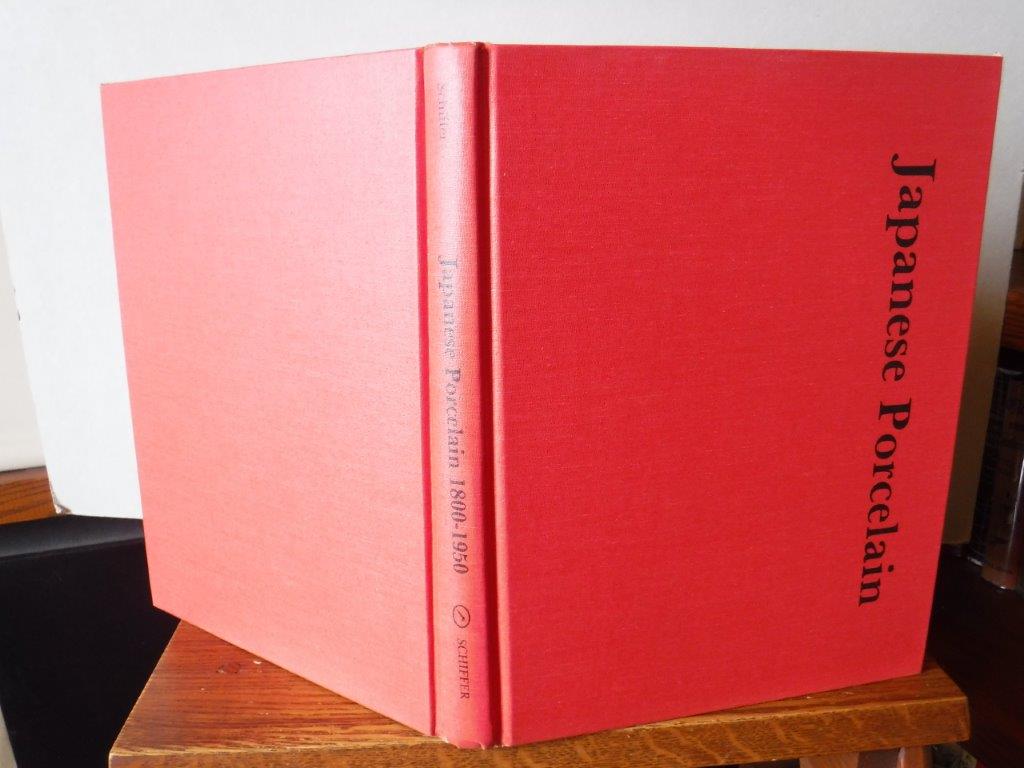 Japanese Porcelain 1800-1950 by Schiffer, Nancy N.: NF