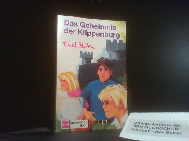 Das Geheimnis der Klippenburg. [Übers.: Erika Honolka] / Schneider-Taschenbücher ; 20; Schneider-Buch - Blyton, Enid