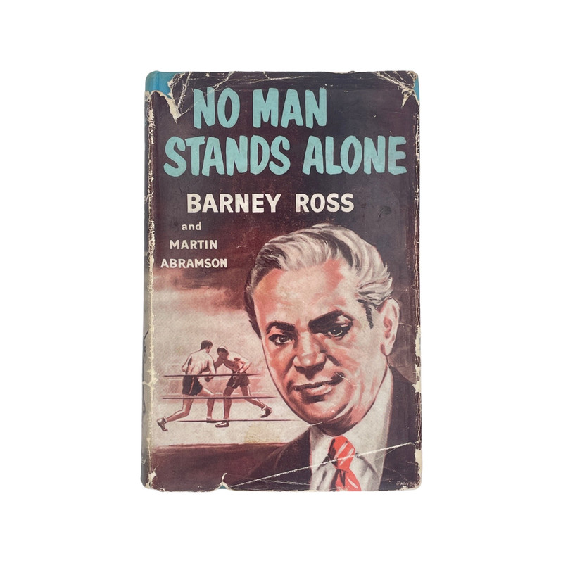 No Man Stands Alone by Ross, Barney & Abramson, Martin Good Hardback