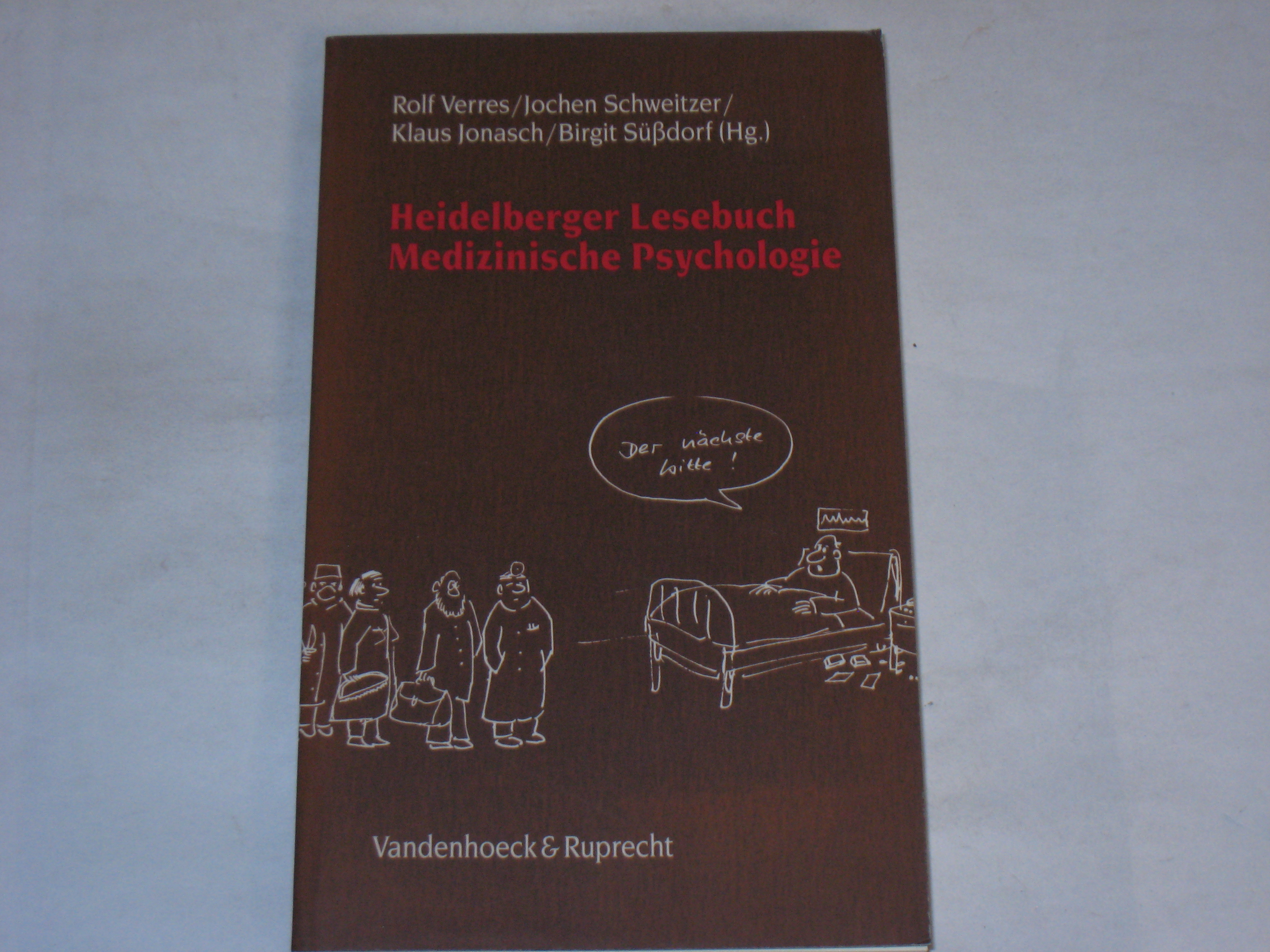 Heidelberger Lesebuch Medizinische Psychologie. (Abhandlungen Zur Musikgeschichte) - Verres, Rolf