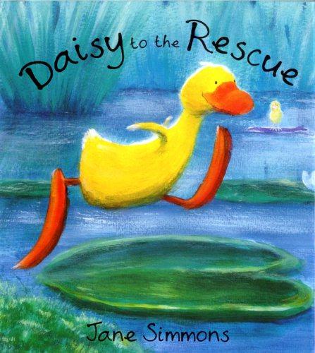 Daisy: Daisy to the Rescue (Daisy Duck S.) - Simmons, Jane