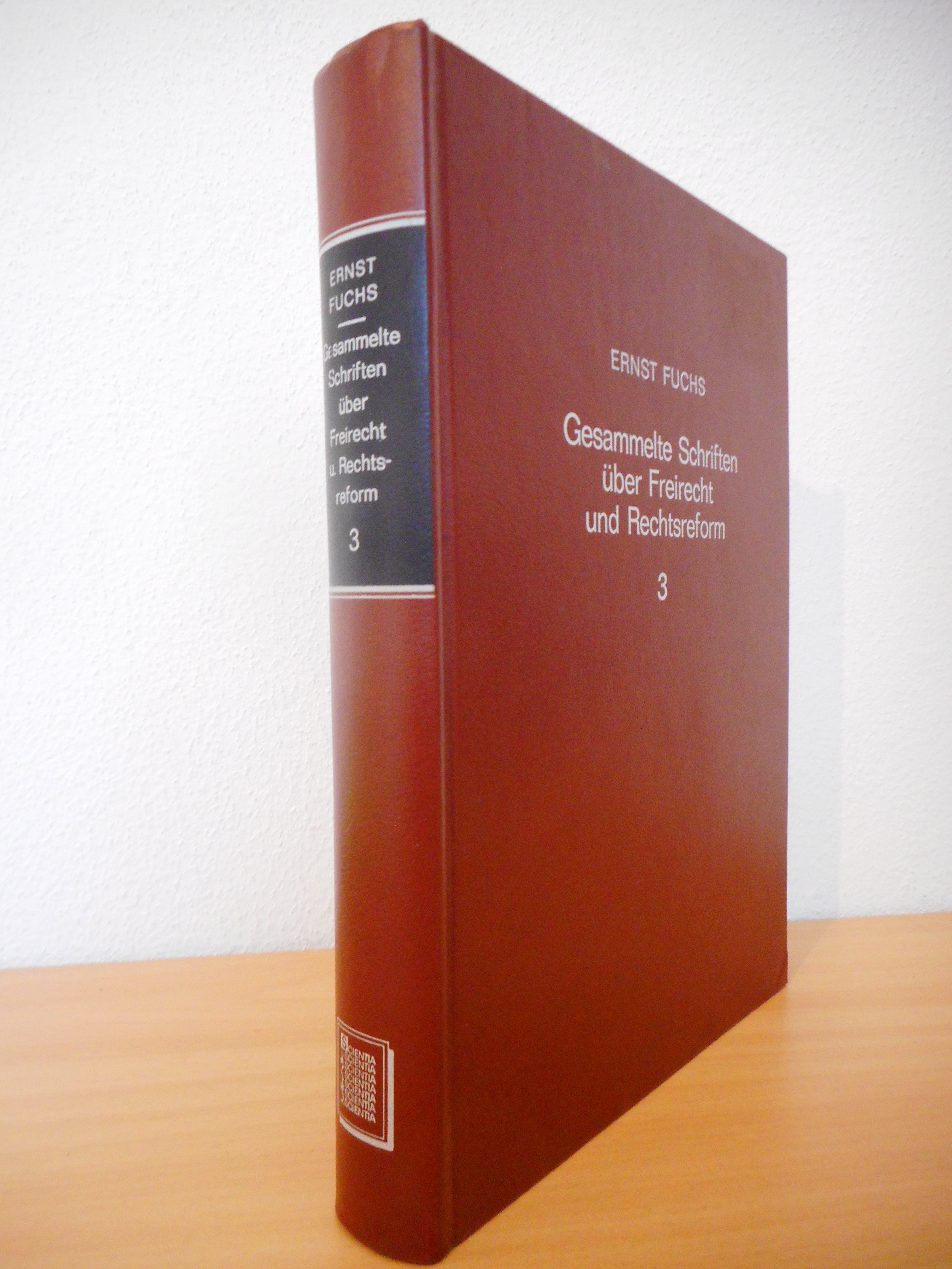 Gesammelte Schriften über Freirecht und Rechtsreform. Band 3 Band 3: 20 kleinere Aufsätze, Besprechungen, Ehrungen und Nachrufe, Briefe. Personenregister. - Fuchs, Ernst und Albert S. Foulkes