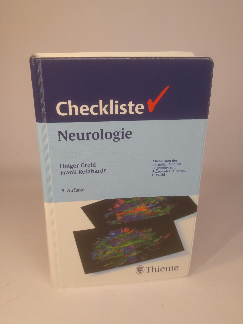 Checkliste Neurologie 212 Tabellen - Grehl, Holger, Frank-Michael Reinhardt und Frank Joachim Erbguth