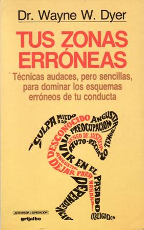 Libro Tus zonas erróneas (Wayne W. Dyer) de segunda mano por 5 EUR