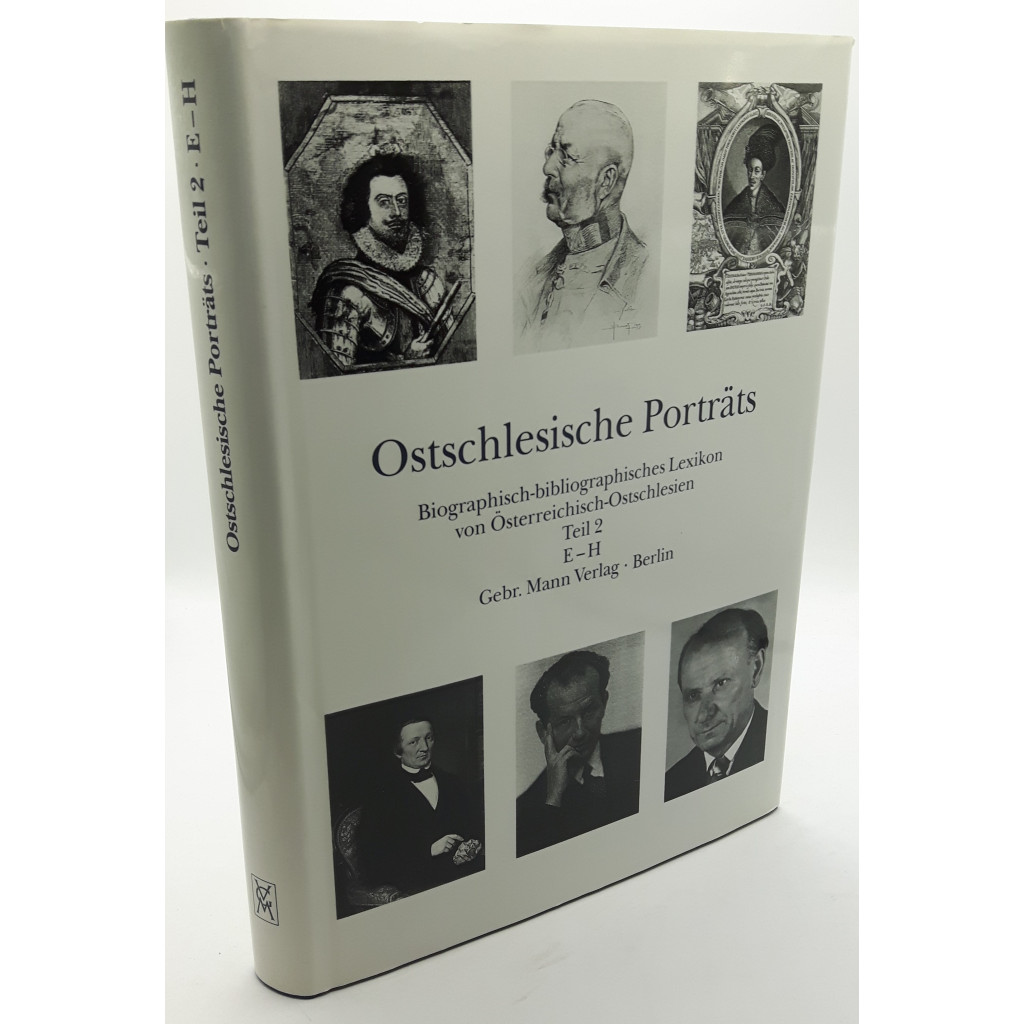 Ostschlesische Porträts; Teil 2., E - H Schriften der Stiftung Haus Oberschlesien; Landeskundliche Reihe, Band 2,2. - Neumann, Karl Walter, Peter Andraschke Erich Fussek u. a.