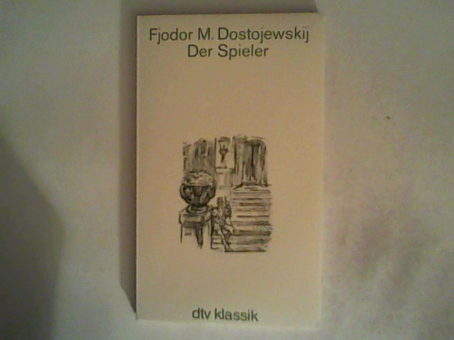 Der Spieler - Dostoevskij, Fedor M.