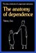 The Anatomy of Dependence - Doi M.D., Takeo
