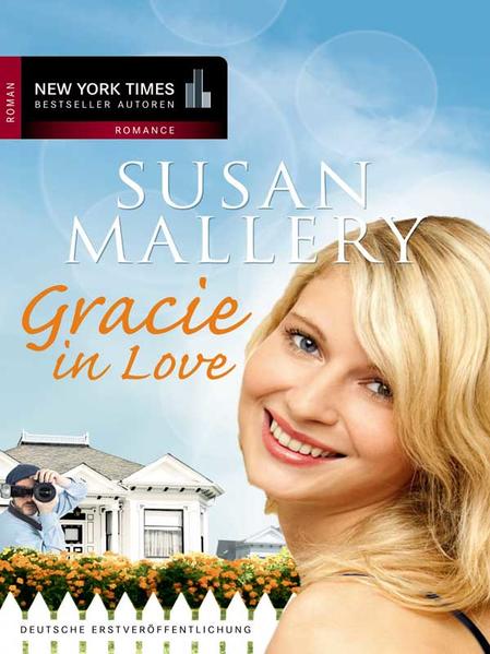 Gracie in Love (New York Times Bestseller Autoren: Romance) - Susan, Mallery und Schmitt Gisela