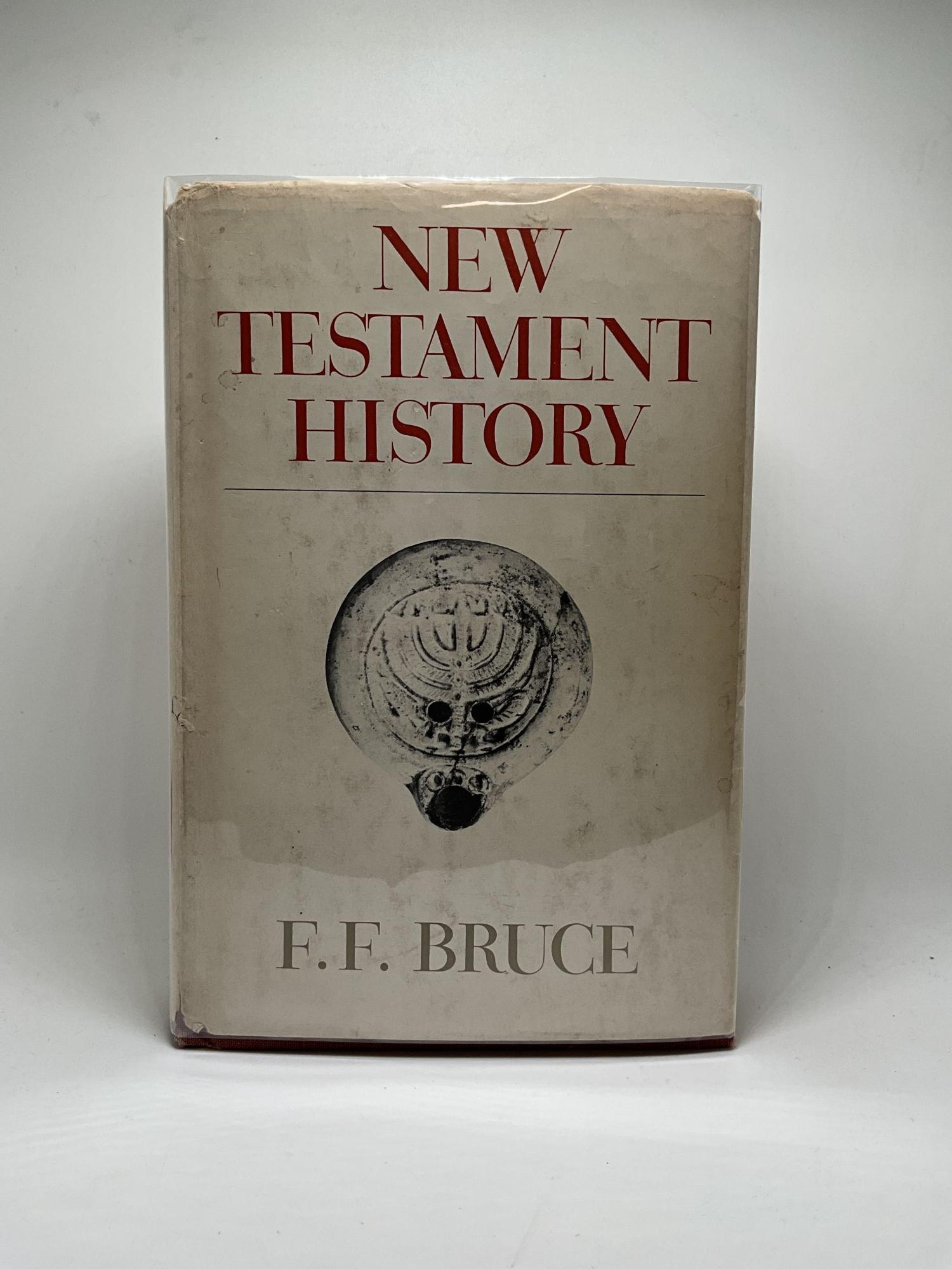 NEW TESTAMENT HISTORY - Bruce, F. F.