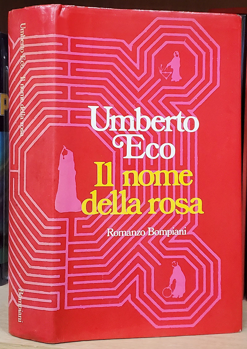 Il nome della rosa by Eco, Umberto: Hardcover (1980) First Edition.