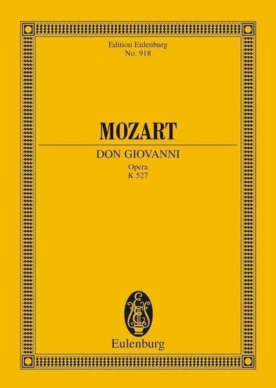 Don Giovanni : Opera/Oper in zwei Akten, KV 527, Dt/ital, Edition Eulenburg 918 - Eulenburg Studienpartituren - Wolfgang Amadeus Mozart