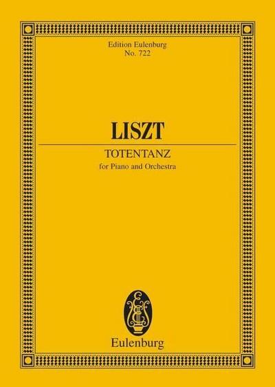 Totentanz : For Piano and Orchester/Klavier und Orchester, Studienpartitur, Eulenburg Studienpartituren - Franz Liszt