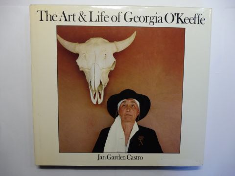 The Art & Life of Georgia O`Keeffe *. - Garden Castro, Jan